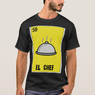 T-shirt El Chef The Chefs Cadeau Loteria anniversaire drôl