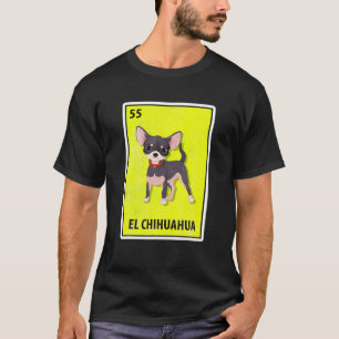 T-shirt El Chihuahua Mexicaine Loterie parodique