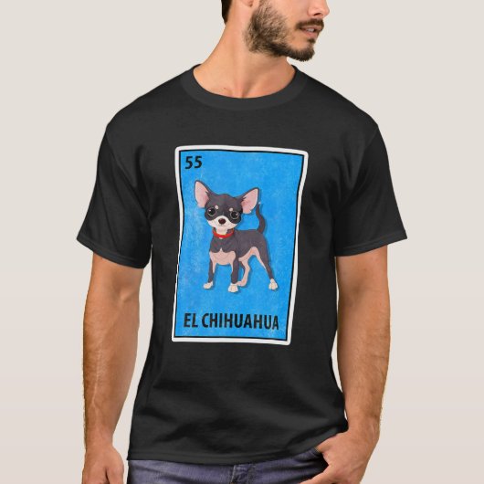 T-shirt El Chihuahua Mexicaine Lottery Parody (Devant)