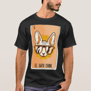 T-shirt El Gato Chido Mexicaine Slang Lottery Cartes de Bi