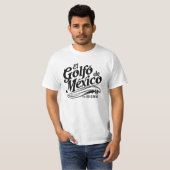 T-shirt El Golfo de México - L'Océan Élégant (Devant entier)
