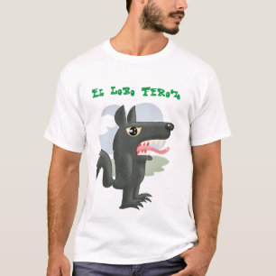 T-shirt El Lobo Feroz (Le Grand Mauvais Loup)