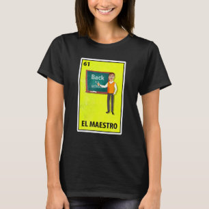 T-shirt El Maestro Mexicain Parodie Lotterie Enseignant