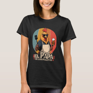 T-shirt El Papa de lo pollitos drôle espagnol Dia del Padr
