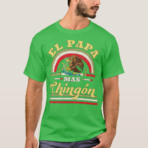 T-shirt El Papa Mas Chingon Funny Cool mexicain Drapeau Pa