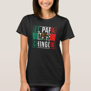 T-shirt El Papa Mas Chingon Meilleur papa mexicain
