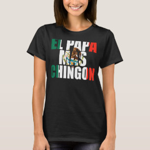 T-shirt El Papa Mas Chingon Père Fête des pères de la pate