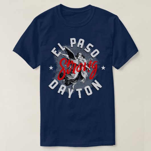 T-shirt El paso Dayton Strong (Design devant)