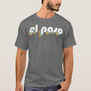 T-shirt El Paso Retro Typographie Arc-en-ciel style défraî