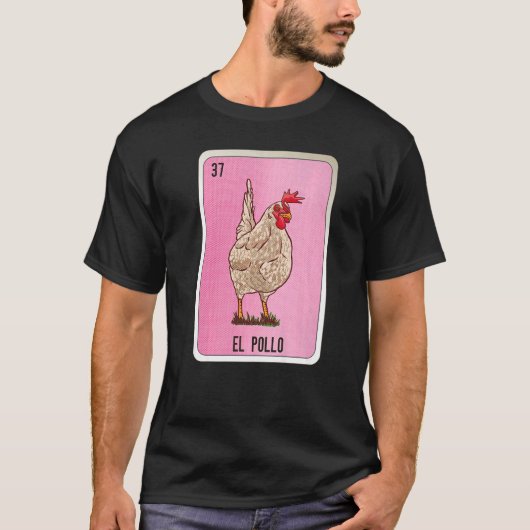 T-shirt El Pollo Mexican Slang Lottery Bingo Cards   (Devant)
