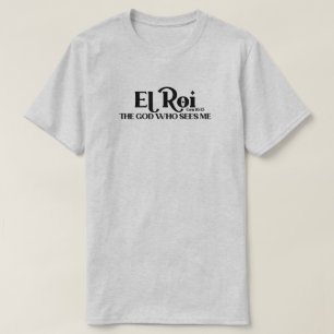 T-shirt El Roi Le Dieu Qui Voit La Genèse 16:13 La Bible T