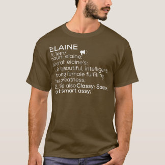 T-shirt Elaine Nom Elaine Définition Elaine Femme Nom E