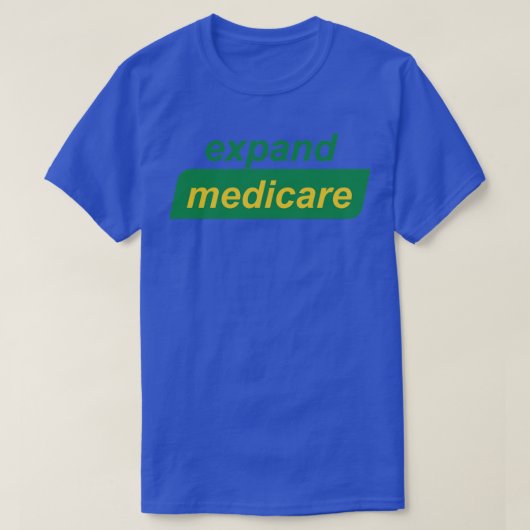 T-shirt Élargir l'assurance maladie (Design devant)