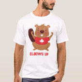 T-shirt Elbows Up Funny Canadian Beaver Design (Devant)