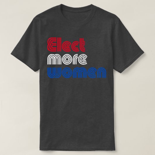 T-shirt Elect More Women 2020 Election (Design devant)