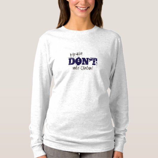 T-shirt Election 2016 Don't Vote Clinton customizable Text (Devant)