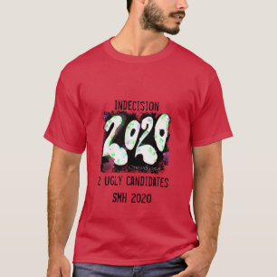 T-shirt Élections d'indécision politique SMH 2020
