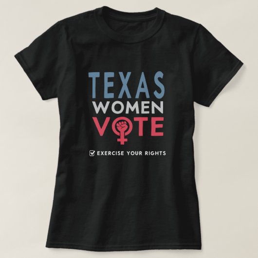 T-shirt Électorale Texas Women Right Vote 2022 (Design devant)