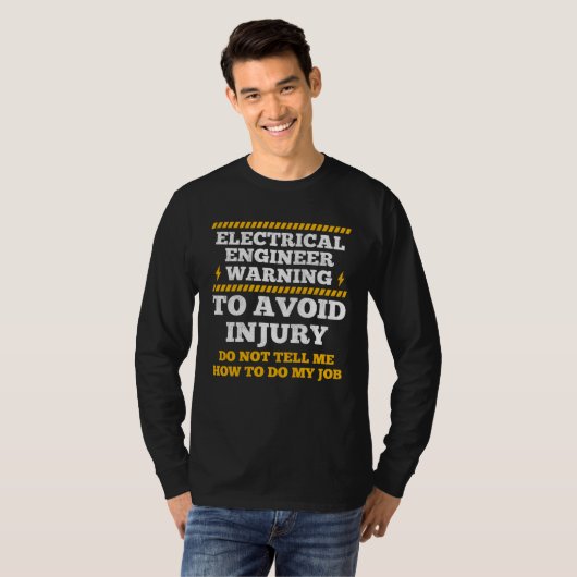T-shirt Electrical Engineer Warning To Avoid Injury Electr (Devant entier)