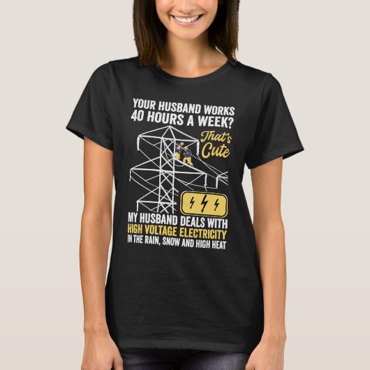 T-shirt electrical lineman's wife lineman spouse Quote (Devant)