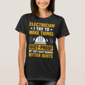 T-shirt Electricial Engineer I Try To Make Things Electric (Devant)