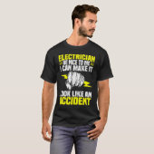 T-shirt Electrician Be Nice To Me  Electrical Engineer Lin (Devant entier)