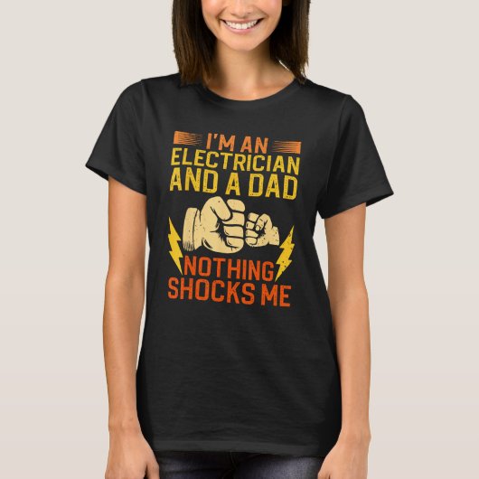 T-shirt Electrician For Men Daddy Electrical Engineers (Devant)