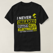 T-shirt Electrician Funny Gift Idea for Electrical Enginee (Design devant)