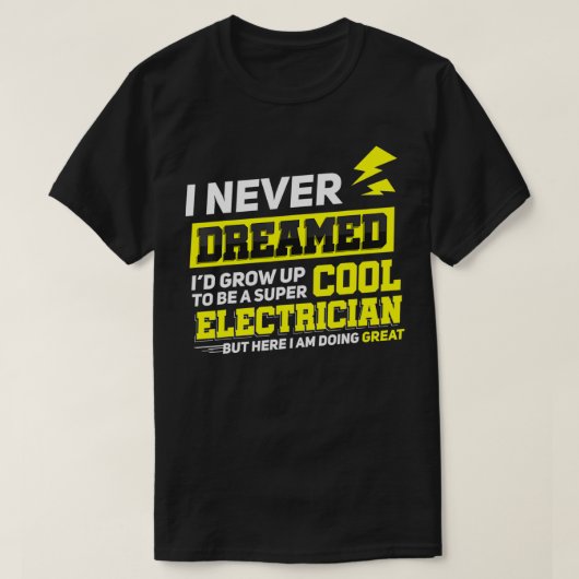 T-shirt Electrician Funny Gift Idea for Electrical Enginee (Design devant)