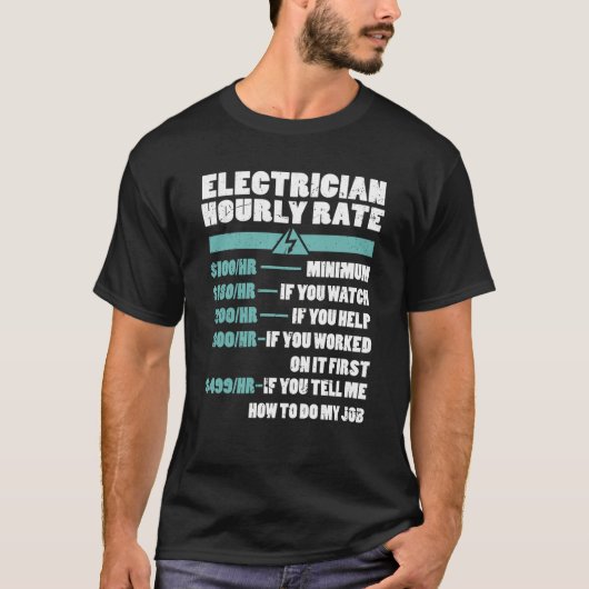 T-shirt Electrician Hourly Rate Electricity Electrician Fu (Devant)