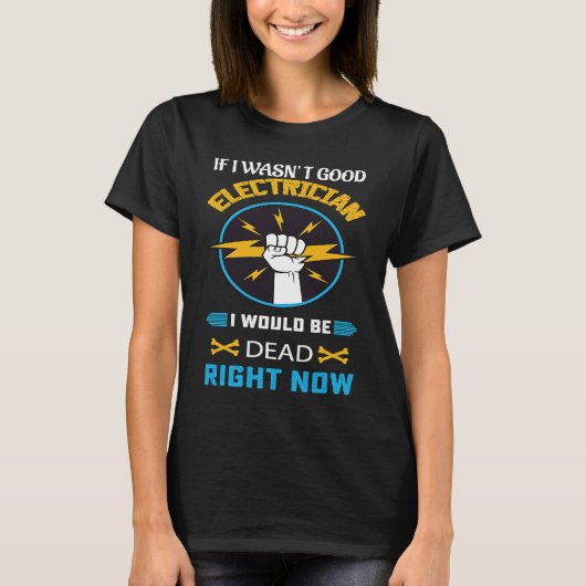 T-shirt Electrician Light Bulb Electricity Electrical Engi (Devant)