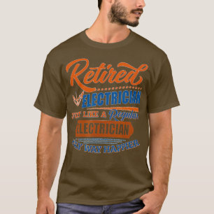 T-shirt Électricien à la retraite - Cadeau d'électricien