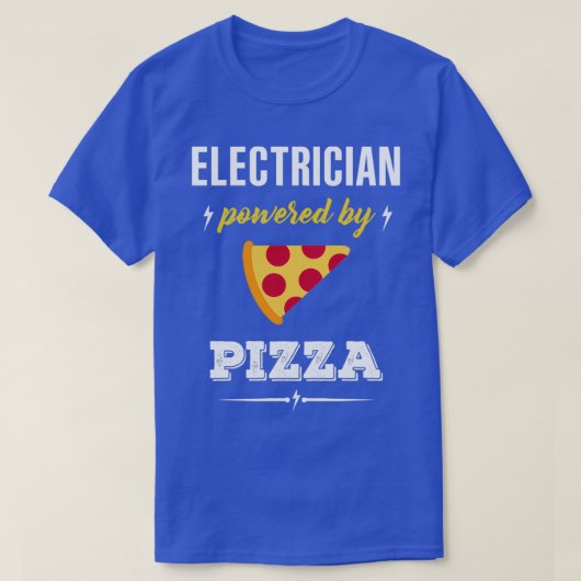 T-shirt Électricien Alimenté Par PizzaTShirt (Design devant)
