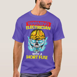 T-shirt Électricien D'Avertissement Avec Fuse Courte