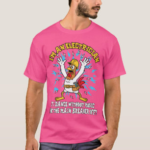 T-shirt Électricien drôle mème danse sans musique Lineman