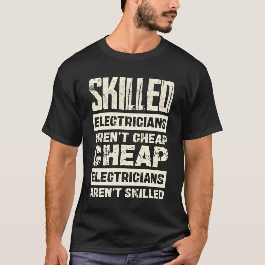 T-shirt Électriciens qualifiés ne sont pas Déclaration de (Devant)