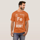 T-shirt Élément chimique ironique FE ami d'ironie (Devant entier)