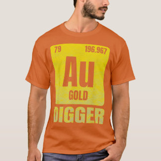 T-shirt Elément Chimique Or Au Pour Digger Or