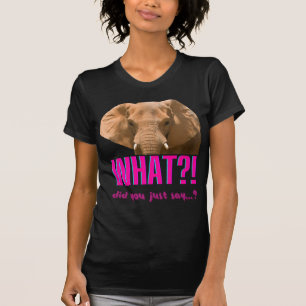 T-shirt Éléphant Qu'avez-vous dit?