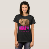 T-shirt Éléphant Qu'avez-vous dit? (Devant entier)