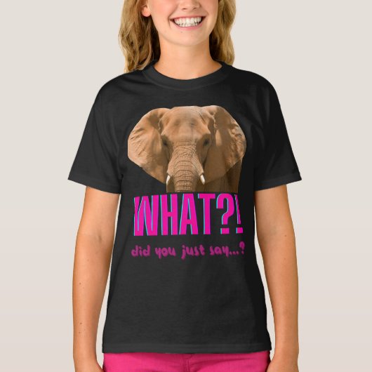 T-shirt Elephant Que Viens-Tu De Dire ? (Devant)