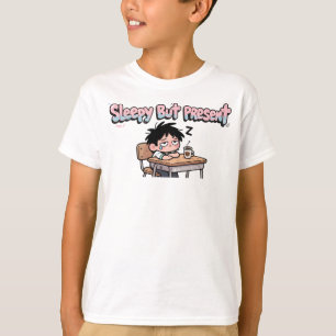 T-shirt Élève drôle endormi mais présent pour la rentrée s
