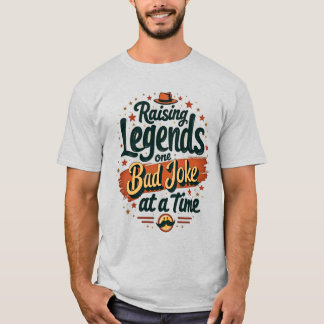 T-shirt Élever des légendes une blague à la fois – T-shir