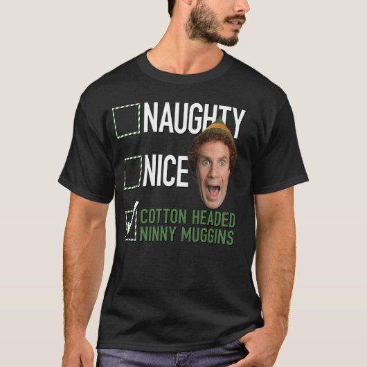 T-shirt Elf Naughty Nice Cotton Dirigé Ninny Muggins (Devant)