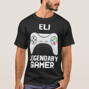 T-shirt Eli Legendary Gamer Personalized Video Gaming Name