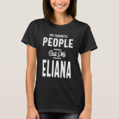 T-shirt Eliana Nom personnalisé Cadeau d'anniversaire (Devant)