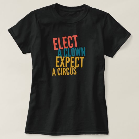 T-shirt Élire un clown (Design devant)