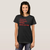T-shirt Elizabeth Warren Impolite Les Femmes Arrogantes Fo (Devant entier)