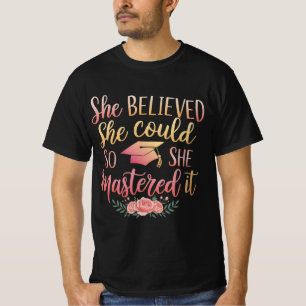 T-shirt Elle a cru qu'elle pouvait donc elle l'a maîtrisé