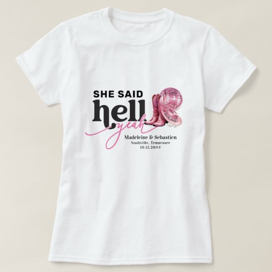 T-shirt Elle a dit Hell Yeah Chapeau de stand western rose (Design devant)